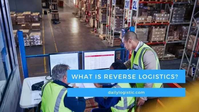 what is reverse logistics ?-daily logistics